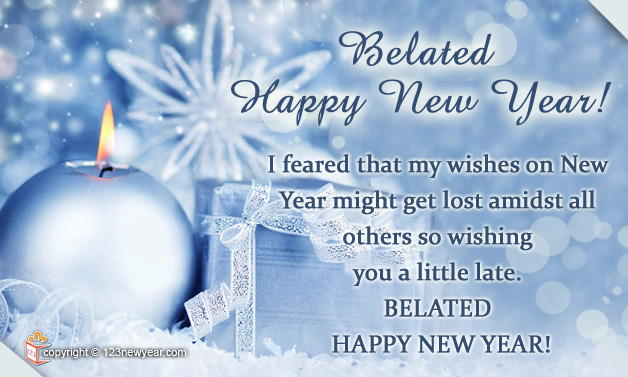 Belated New Year Greetings Wishes Cards